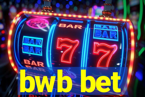 bwb bet